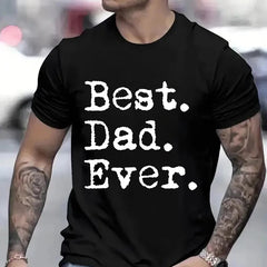 Best Dad Ever T Shirt for Men Father Family Husband Grandad Funny Birthday Gift Graphic Streetwear Short Sleeve T-shirt Summer