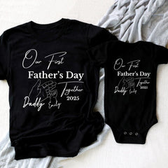 Personalized Our First Father's Day Together 2025 Family Clothes Custom Daddy Shirt Baby Bodysuit First Fathers Day Gift